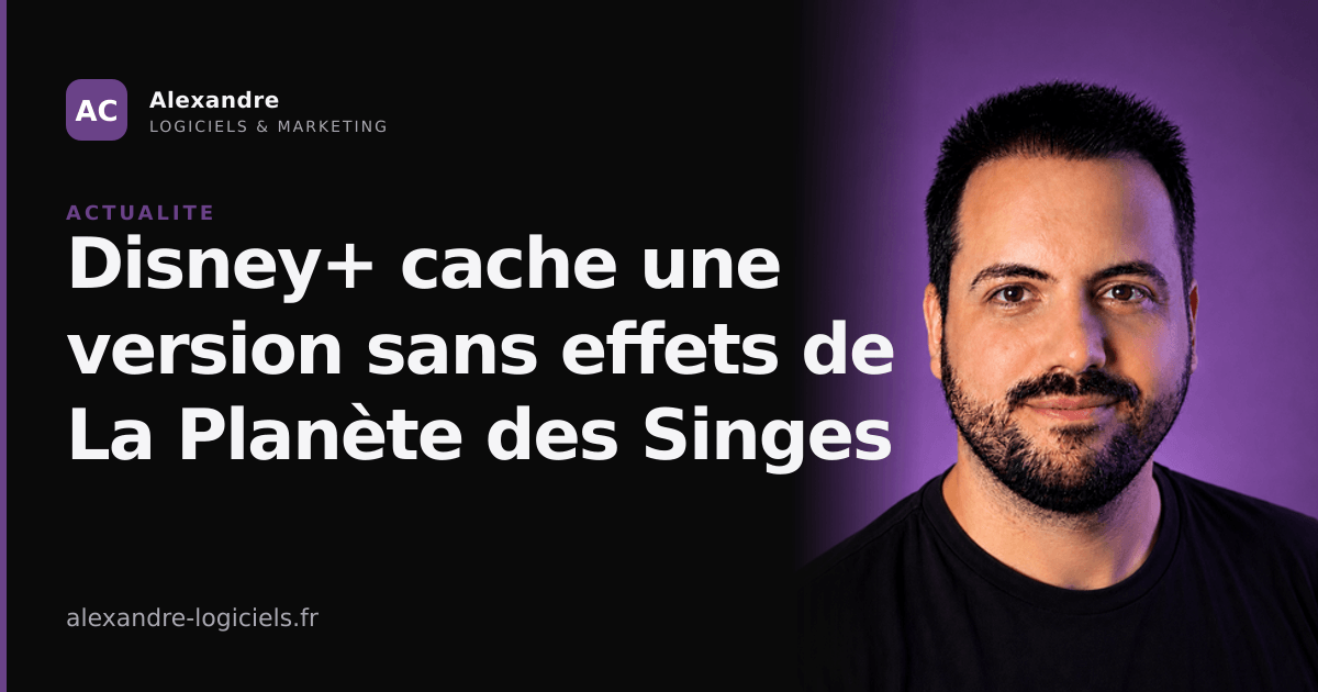 Disney+ cache une version sans effets de La Planète des Singes : comment la trouver