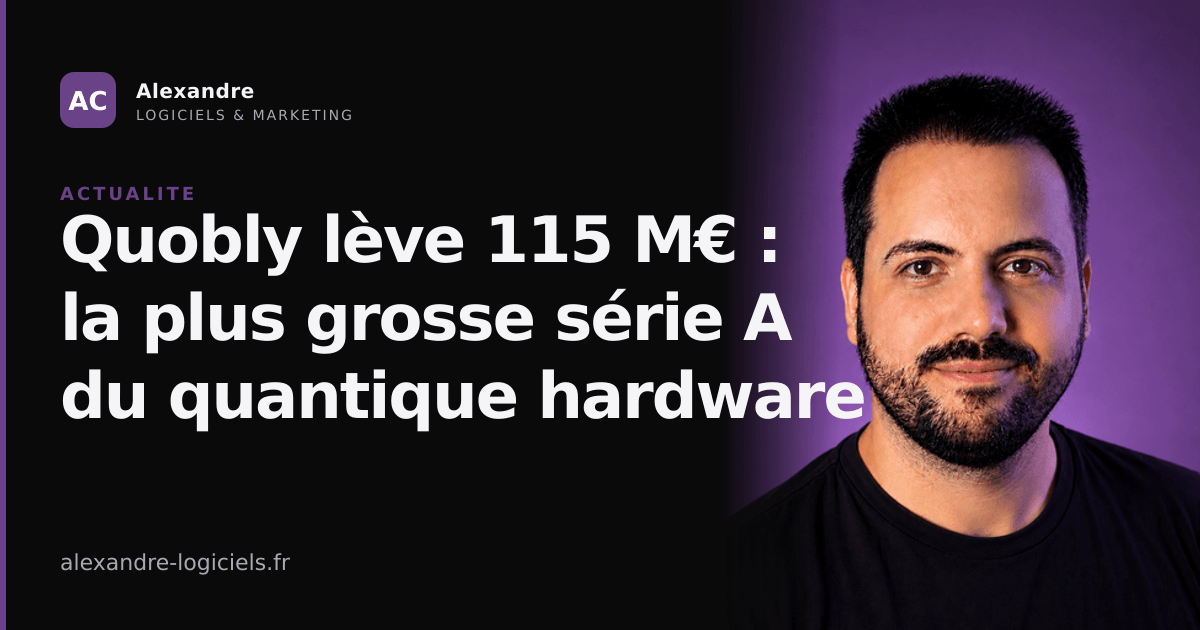 Quobly lève 115 M€ : la plus grosse série A du quantique hardware en Europe