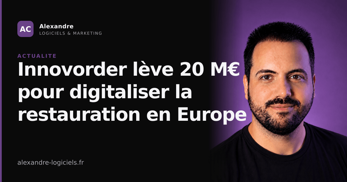 Innovorder lève 20 M€ pour digitaliser la restauration en Europe