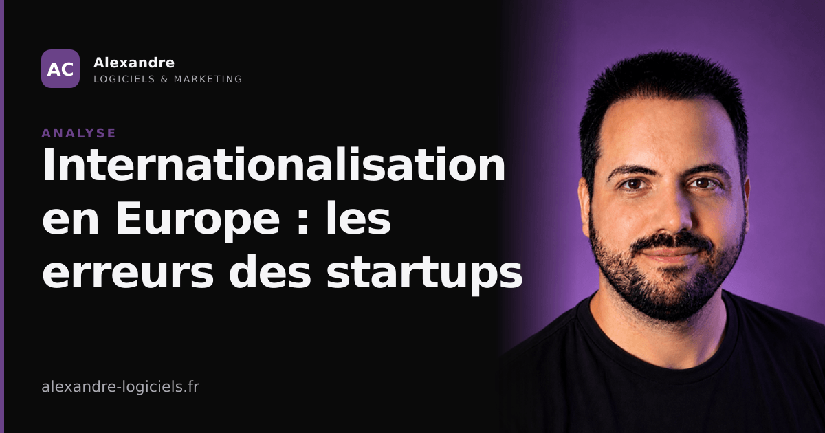 Internationalisation en Europe : les erreurs des startups françaises