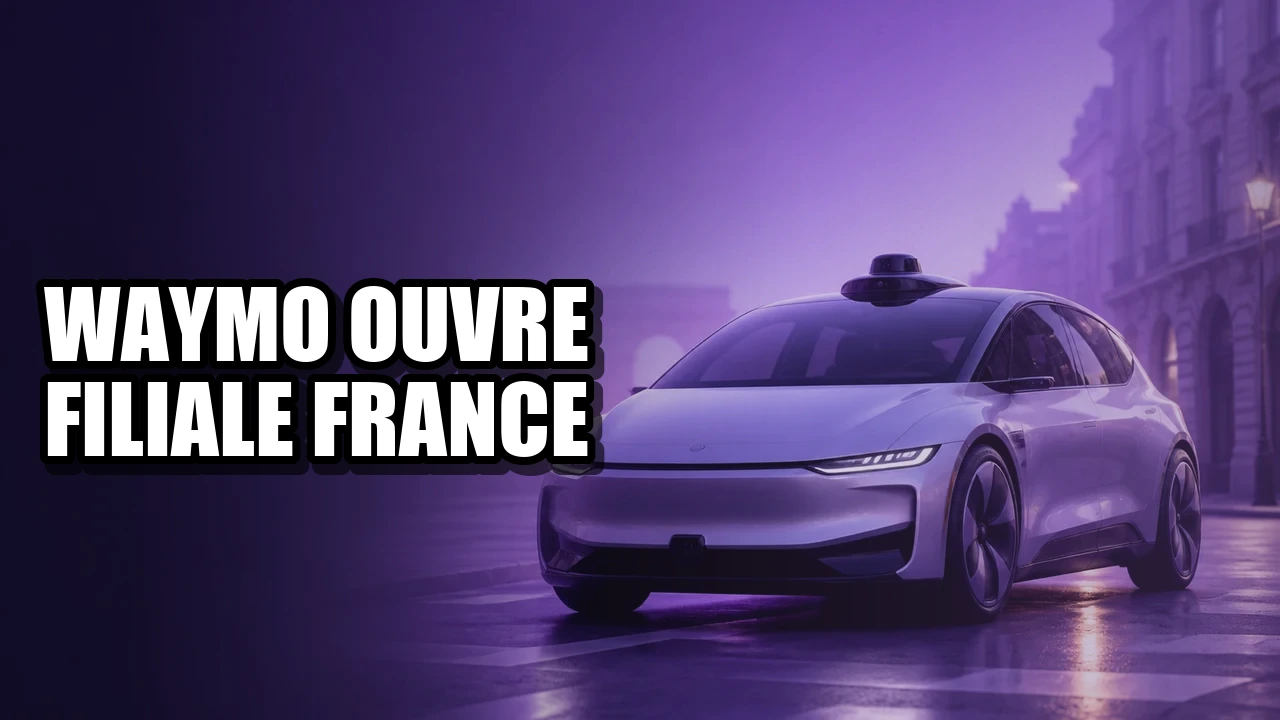 Waymo ouvre une filiale en France : des robotaxis à Paris ?